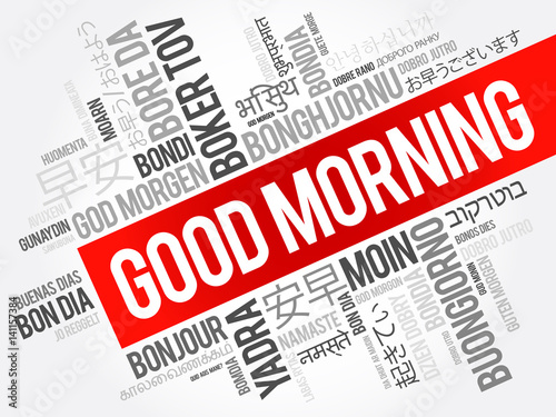 Good Morning in many languages, multilingual word cloud collage for education, concept background