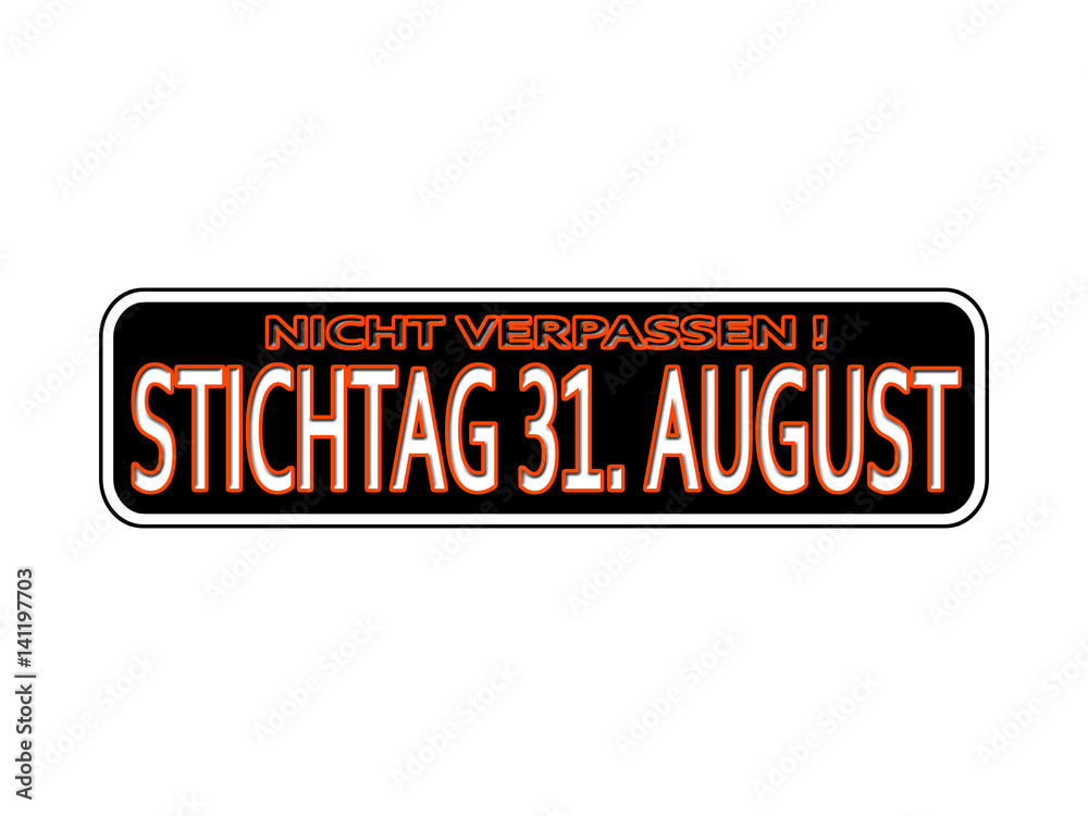 Stichtag 31 August StockIllustration Adobe Stock