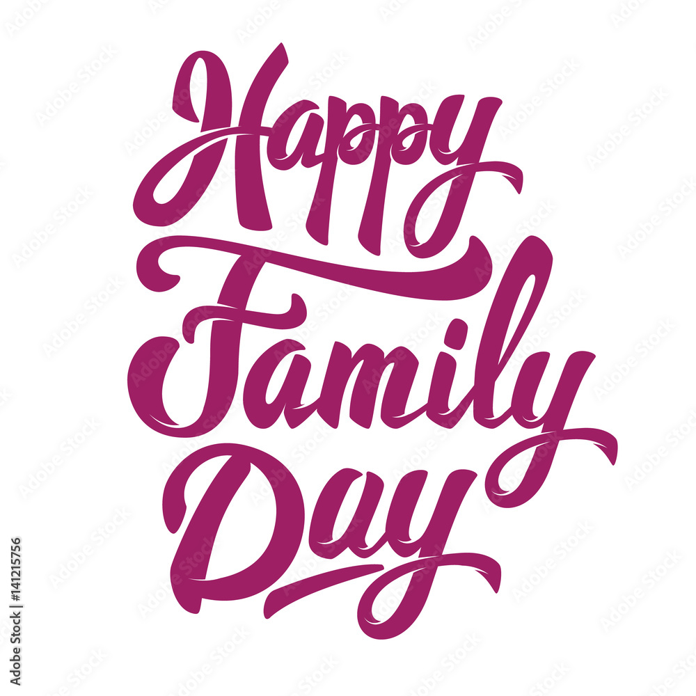 Happy Family day. Hand drawn lettering phrase isolated on white background. Design element for poster, greeting card. Vector illustration.