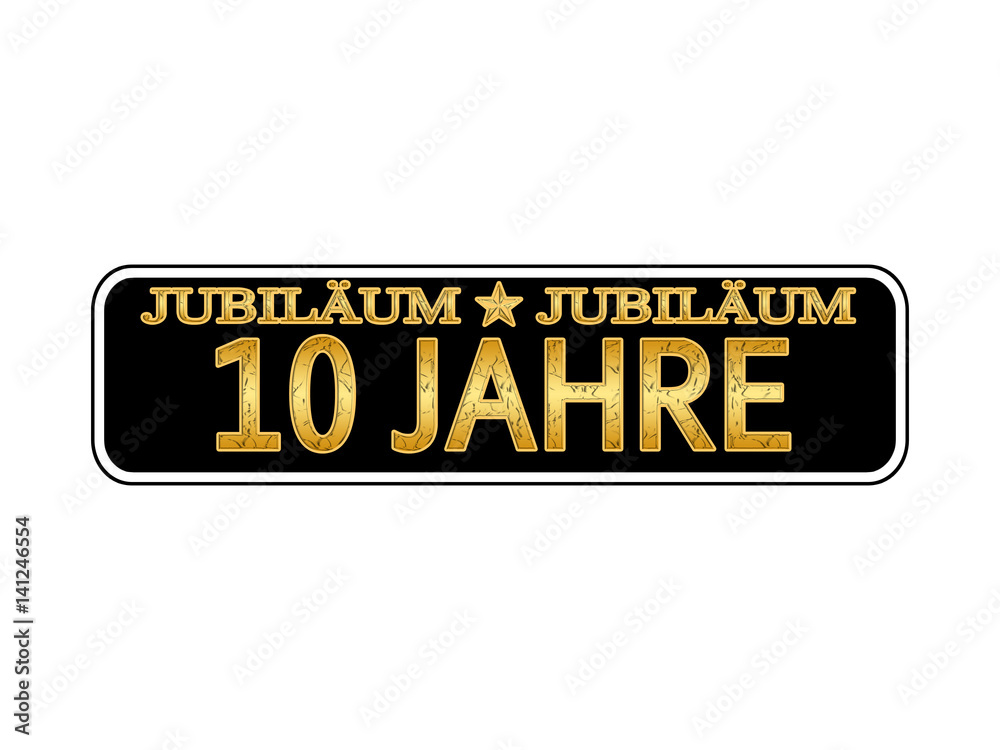 10 Jahre Jubiläum 10 Jahre Jubiläum