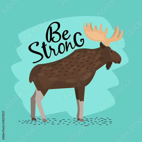 Elk with inscription "Be Wild" on blue background