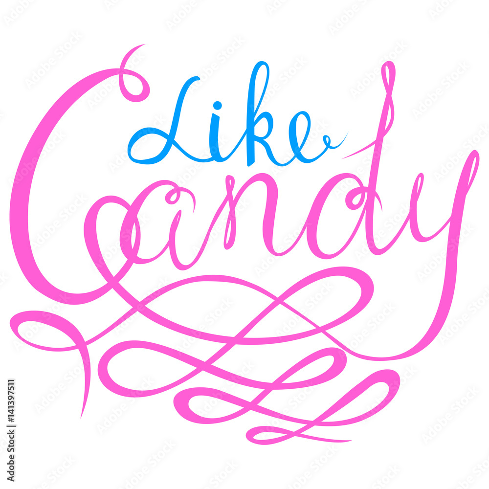Like candy - Halloween party hand drawn lettering phrase, isolated on the white.