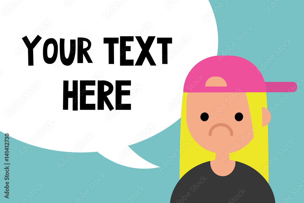 Your text here. Conceptual illustration. A portrait of sad blond girl with speech bubble / editable flat vector illustration Your text here. Conceptual illustration. A portrait of sad blond girl with speech bubble / editable flat vector illustration