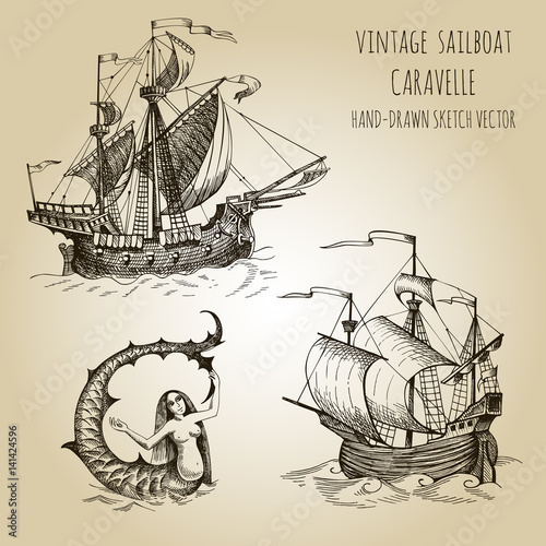 Old caravel, vintage sailboat. Hand drawn vector sketch.