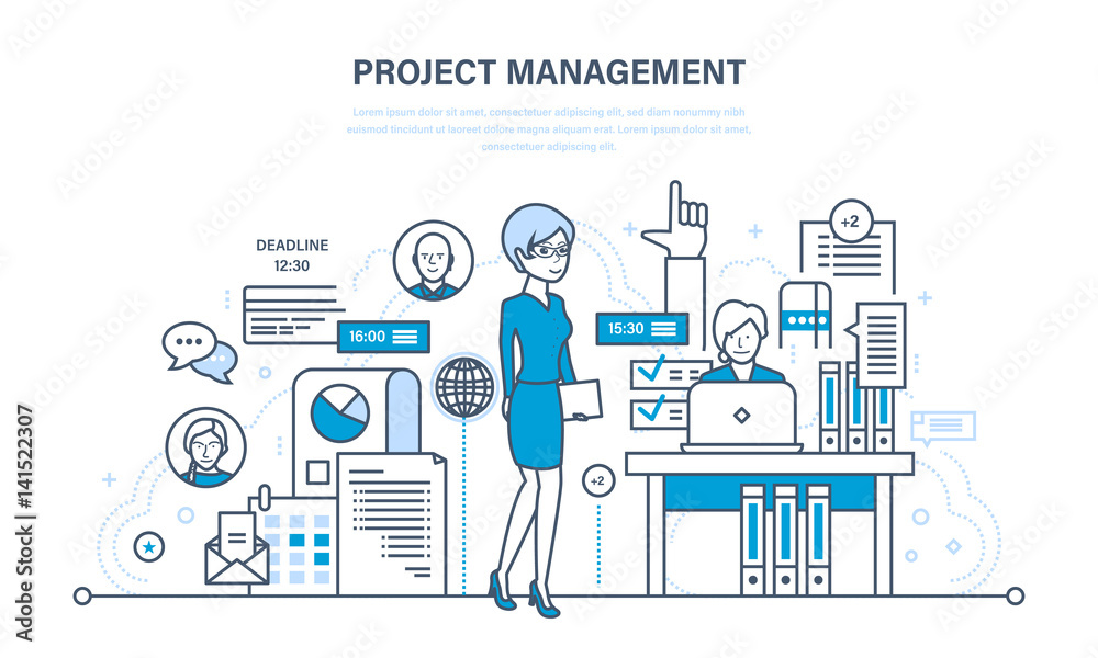 Project management, planning, implementation deadlines and time management, process control. Project management, planning, implementation deadlines and time management, process control.