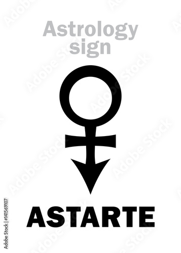 Astrology Alphabet: ASTARTE (Venus), The Star of evening and morning. Hieroglyphics character sign (modern symbol).