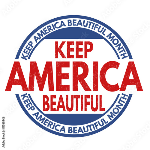 Keep america beautiful sign or stamp