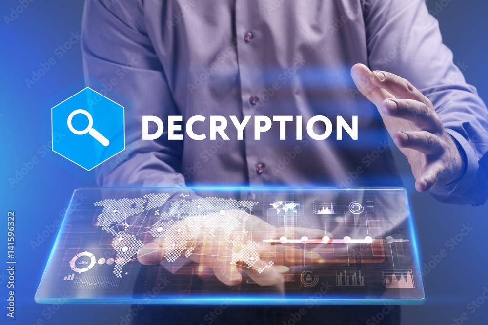 Fototapeta premium Business, Technology, Internet and network concept. Young businessman working on a virtual screen of the future and sees the inscription: Decryption