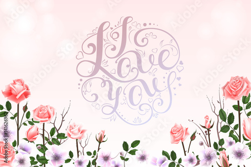 I Love you Vector Lettering with Rose