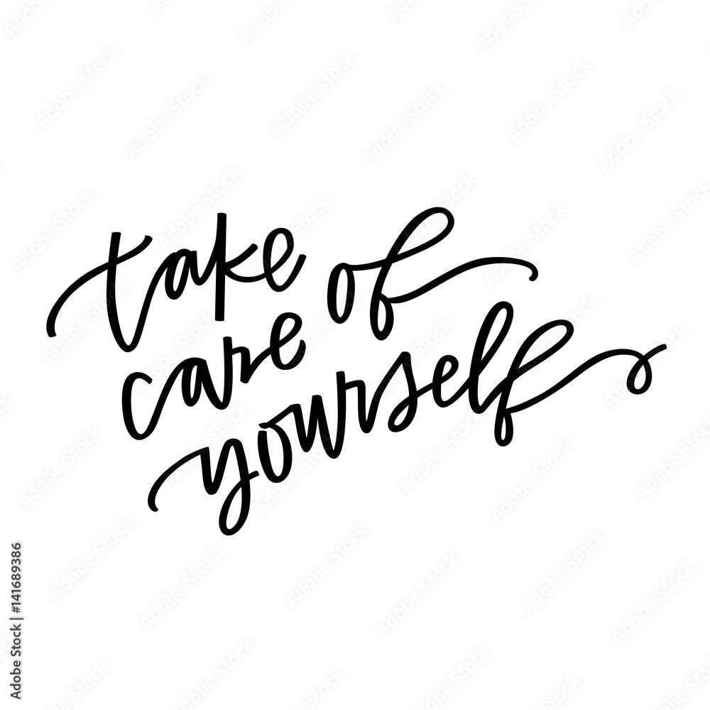 Ταπετσαρία Take care of  yourself
