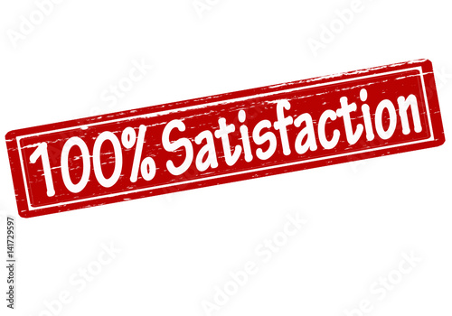 One hundred percent satisfaction