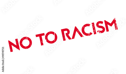 No To Racism rubber stamp. Grunge design with dust scratches. Effects can be easily removed for a clean, crisp look. Color is easily changed.