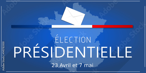 élections présidentielles 2017 23 avril et 7 mai