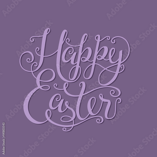 Happy Easter lettering for greeting card. Vector vintage letterpress effect