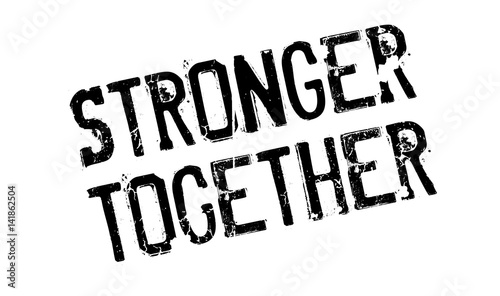 Stronger Together rubber stamp. Grunge design with dust scratches. Effects can be easily removed for a clean, crisp look. Color is easily changed.