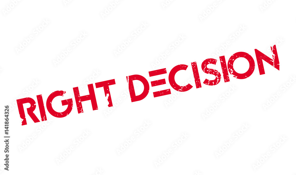 Right Decision rubber stamp. Grunge design with dust scratches. Effects can be easily removed for a clean, crisp look. Color is easily changed.