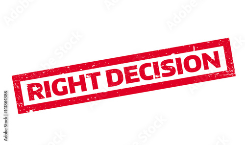 Right Decision rubber stamp. Grunge design with dust scratches. Effects can be easily removed for a clean, crisp look. Color is easily changed.