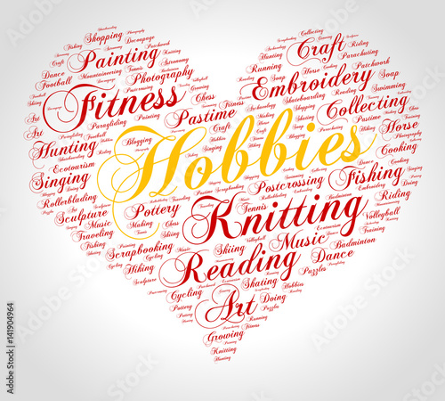 Hobbies. Word cloud, italic font, heart, grey gradient background. Love.