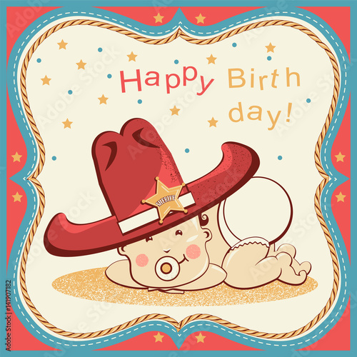 Cowboy happy birthday card with little baby in big western sheriff hat