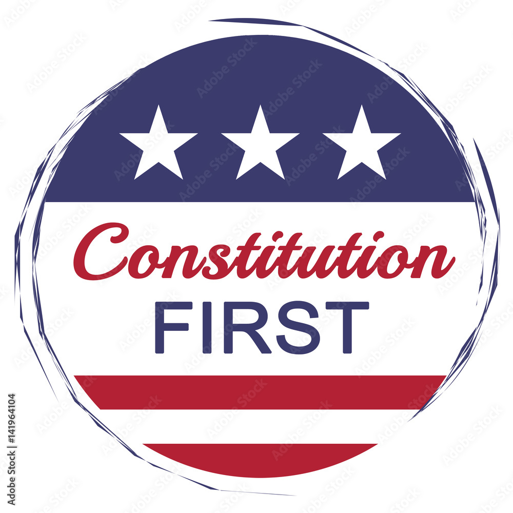 USA Politics Concept: Constitution First Motto With US Flag, illustration on white background USA Politics Concept: Constitution First Motto With US Flag, illustration on white background