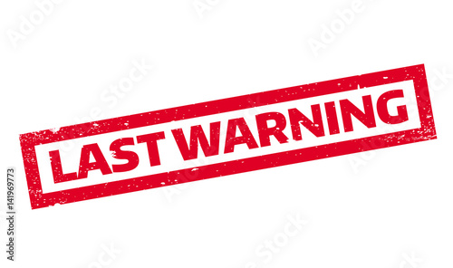 Last Warning rubber stamp. Grunge design with dust scratches. Effects can be easily removed for a clean, crisp look. Color is easily changed.