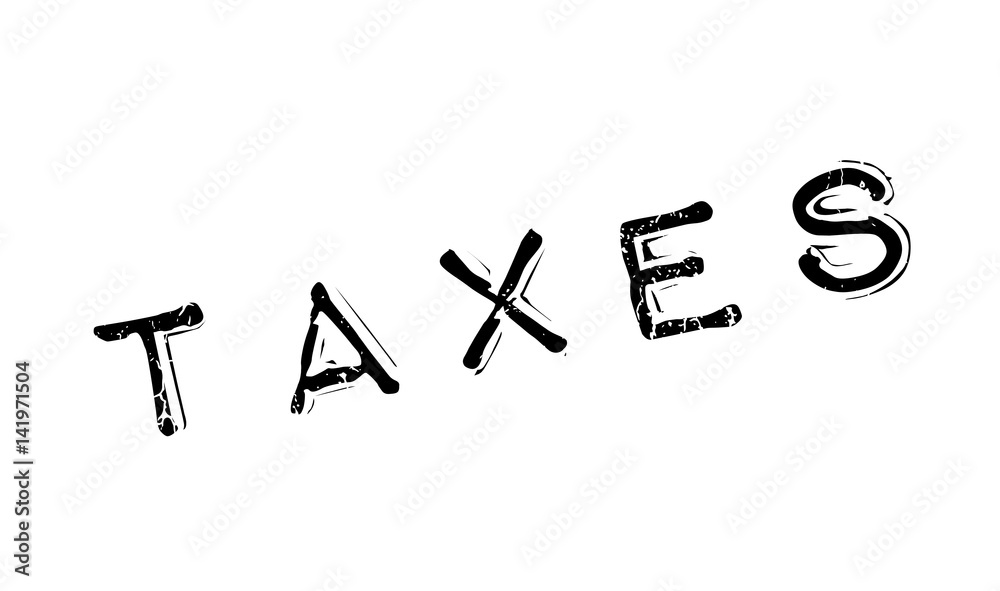 Taxes rubber stamp. Grunge design with dust scratches. Effects can be easily removed for a clean, crisp look. Color is easily changed. Taxes rubber stamp. Grunge design with dust scratches. Effects can be easily removed for a clean, crisp look. Color is easily changed.