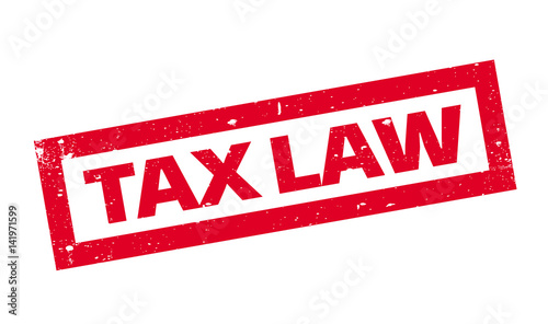 Tax Law rubber stamp. Grunge design with dust scratches. Effects can be easily removed for a clean, crisp look. Color is easily changed.