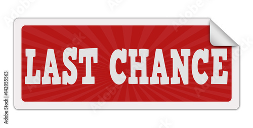 Last chance label red stamp on white