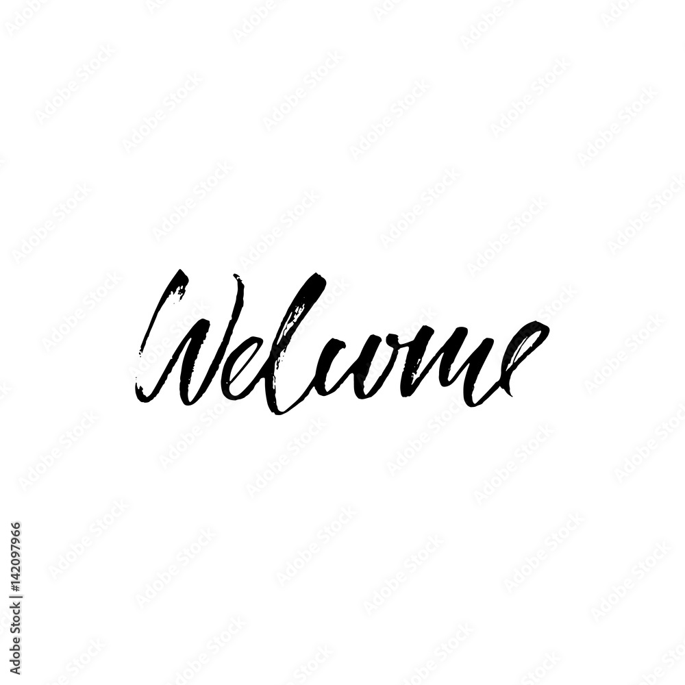 Welcome inscription. Greeting card with calligraphy. Hand drawn design elements. Black and white vector illustration. Handwritten dry brush inscription.