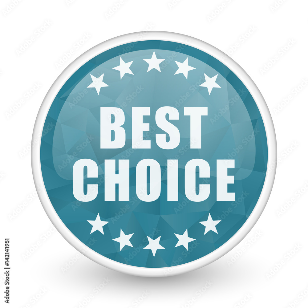 Best choice brillant crystal design round blue web icon. Best choice brillant crystal design round blue web icon.