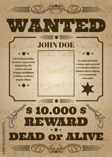 Wanted dead or alive western old vintage vector poster with distressed texture photo