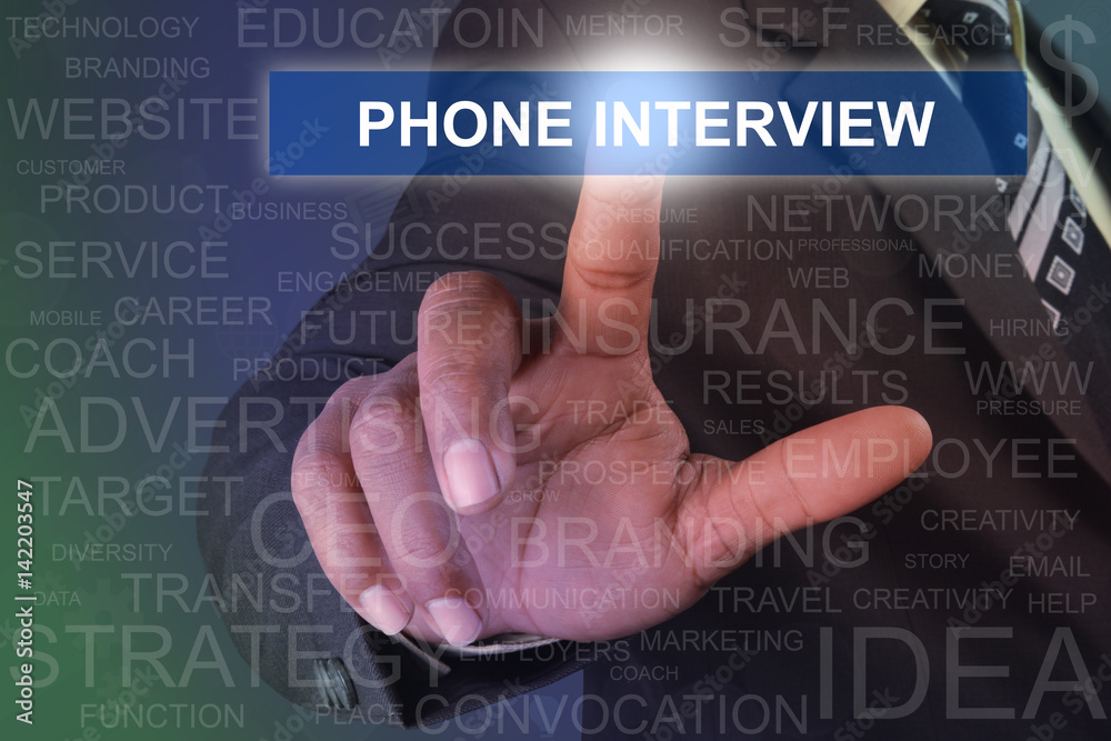Businessman touching PHONE INTERVIEW button on virtual screen Businessman touching PHONE INTERVIEW button on virtual screen
