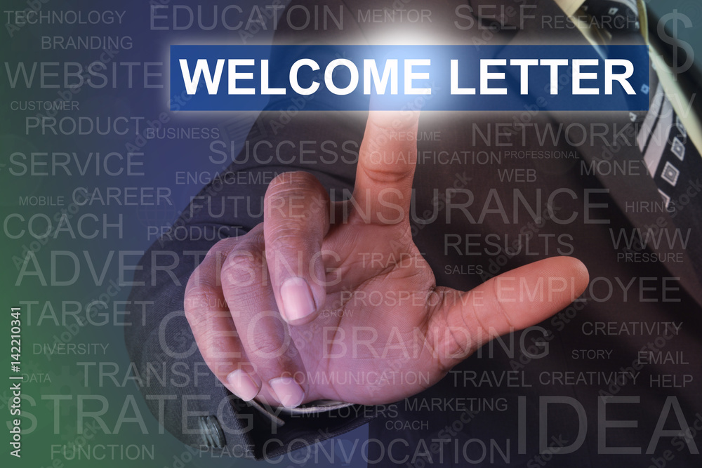 Businessman touching WELCOME LETTER button on virtual screen Businessman touching WELCOME LETTER button on virtual screen