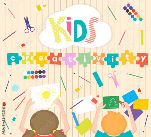 Kids Art-working process background. Kids creativity vector illustration. Top view with creative kids hands. Banner, flyer for kids art lessons or school.