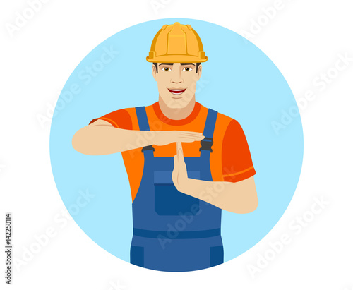 Builder showing time-out sign with hands
