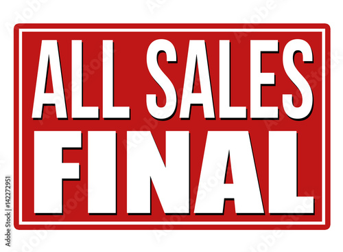 All sales final sign or label