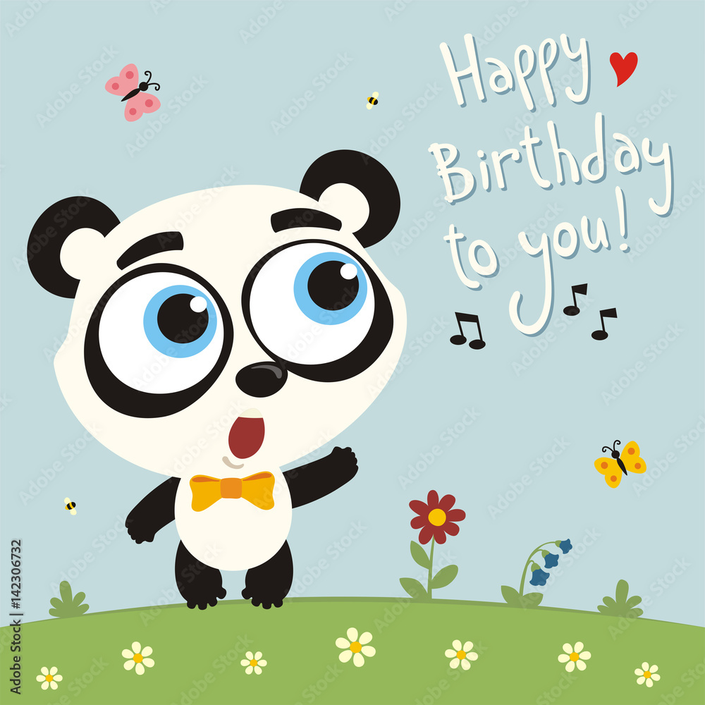Happy birthday to you! Funny panda bear sings birthday song. Card panda bear with in cartoon style. Stock Vector | Adobe Stock Happy birthday to you! Funny panda bear sings birthday song. Card panda bear with in cartoon style. Stock Vector | Adobe Stock