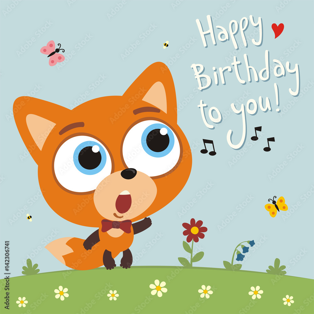 Happy birthday to you! Funny fox sings birthday song. Card with fox in  cartoon style. Stock Vector | Adobe Stock