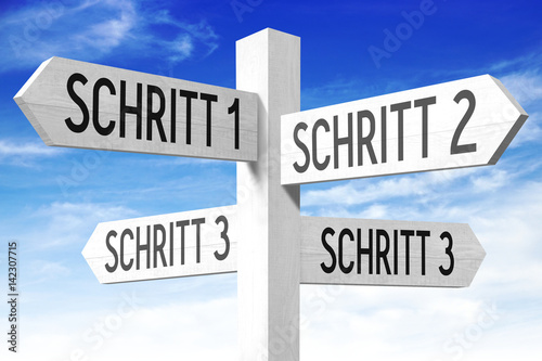 Schritt 1, Schritt 2, Schritt 3, Schritt 4 - German/ Step 1, Step 2, Step 3, Step 4 - English - wooden signpost 