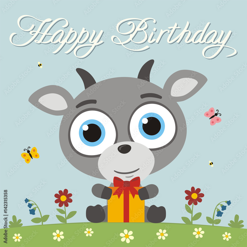 Happy birthday! Funny little goat with gift in cartoon style. Card with goat for child birthday. Happy birthday! Funny little goat with gift in cartoon style. Card with goat for child birthday.