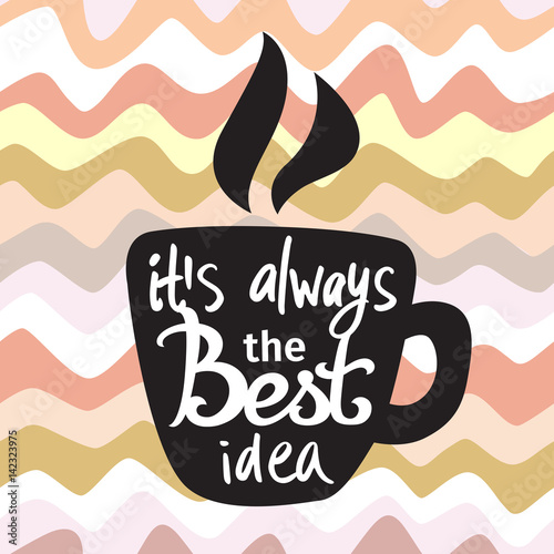 cup best idea