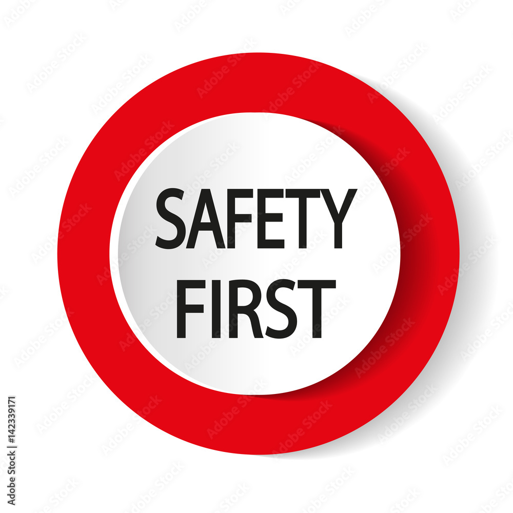 Safety first icon. Internet button. Vector illustration. Safety first icon. Internet button. Vector illustration.