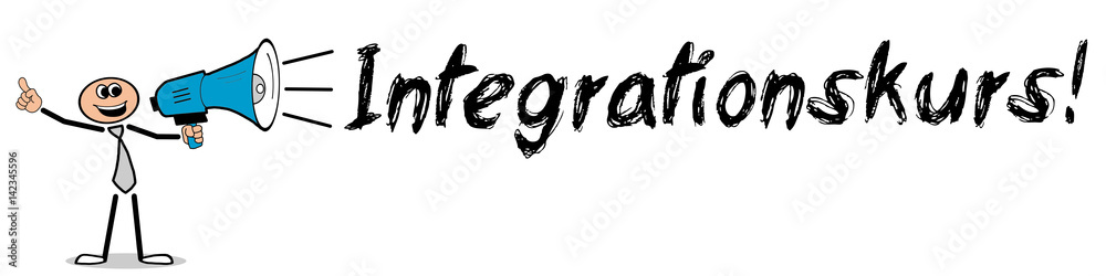 Integrationskurs! / Mann mit Megafon Integrationskurs! / Mann mit Megafon
