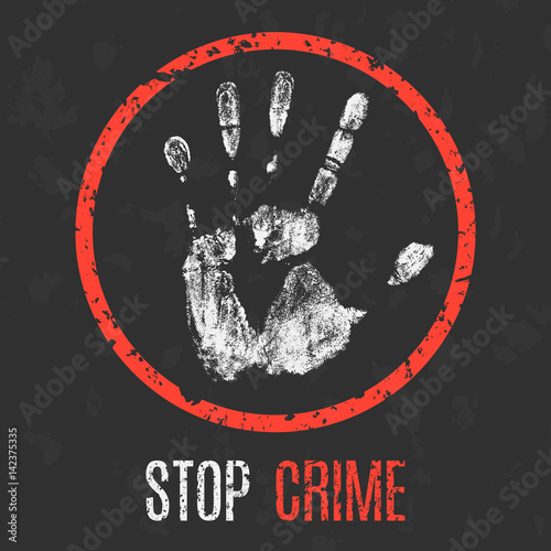 Vector illustration. Global problems of humanity. Stop crime.