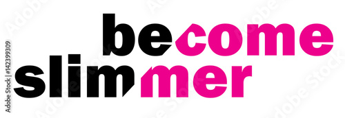 Photos Become slimmer message design