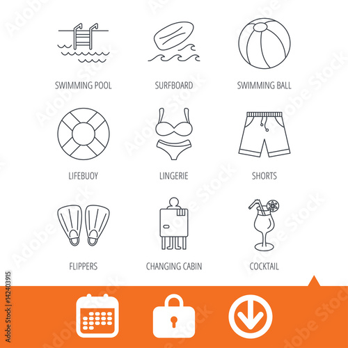 Surfboard, swimming pool and trunks icons. Beach ball, lingerie and shorts linear signs. Lifebuoy, cocktail and changing cabin icons. Download arrow, locker and calendar web icons. Vector
