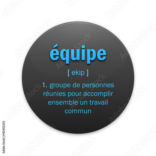 Icône avec définition de « EQUIPE »