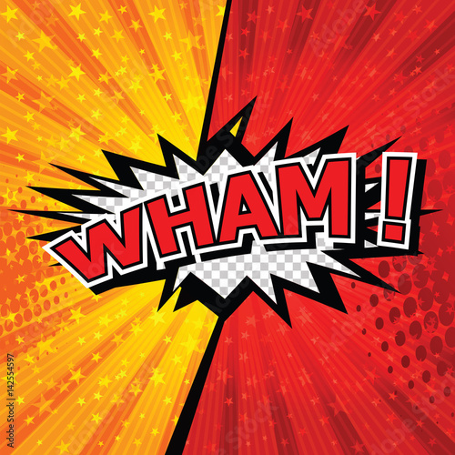 Wham! Comic Speech Bubble, Cartoon. art and illustration vector file.