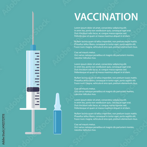 Vaccination concept poster in a flat style. A medical syringe and ampoules with a vaccine. Medical background dedicated to vaccinations for children and adults.