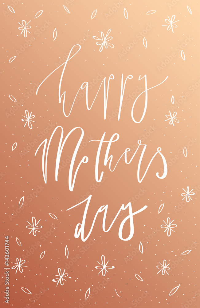 Happy Mother's Day greeting card vector illustration. Hand lettering calligraphy holiday background in floral frame